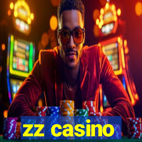 zz casino